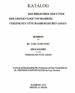 Katalog der Hamburger Bibliotheken unter der Grossen Loge