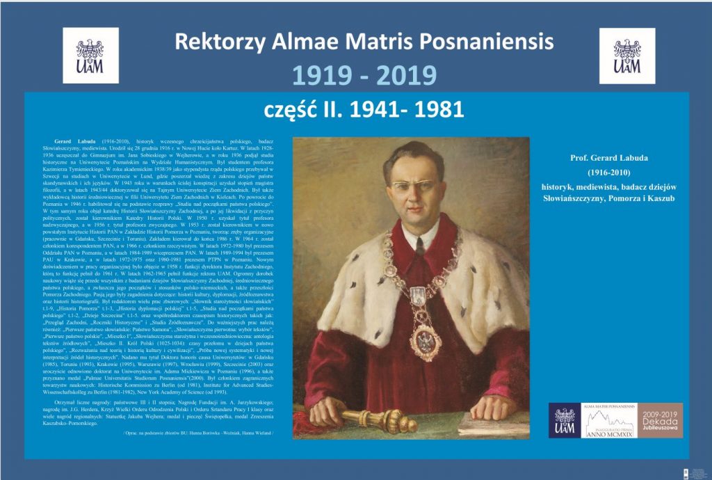 Rektorzy Almae Matris Posnaniensis 1919-2019” Część II 1941-1981 Prof. Gerard Labuda