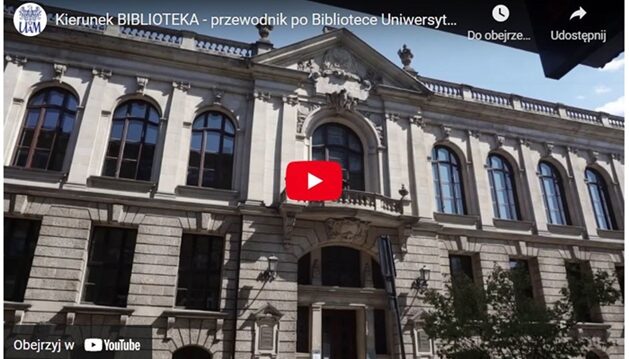 LInk do filmu o Bibliotece Uniwersyteckiej w kanale YouTube