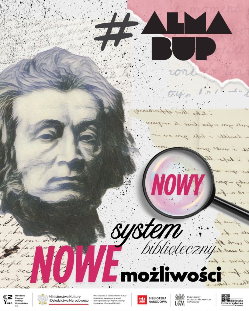 Stylizowany plakat przedstawia rysunek twarzy mężczyzny w skali szarości, pismo odręczne w tle i szkło powiększające podświetlające słowo NOWY. Tekst promuje nowy system biblioteczny i nowe możliwości w języku polskim.