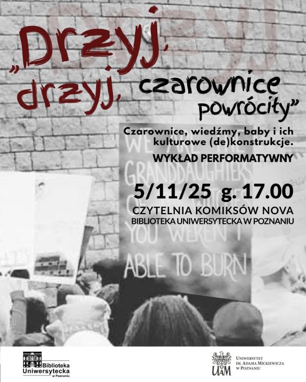 wykład: „Drżyj, drżyj, czarownice powróciły”