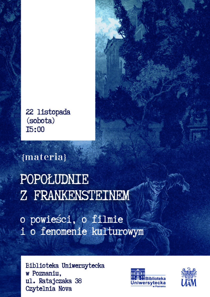 Niebiesko-biały plakat wydarzenia bibliotecznego zatytułowanego Popołudnie z Frankensteinem ze szczegółami dotyczącymi daty, godziny, lokalizacji i opisu wydarzenia, z wizerunkiem dwóch osób i półkami z książkami w tle.