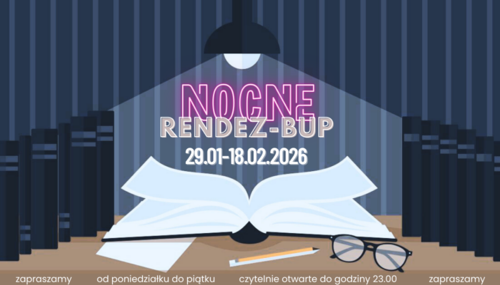 Ilustracja otwartej książki na biurku z okularami, długopisem i papierem. W tle półki z książkami i lampka biurkowa. Tekst mówi: Nocne Rendez-Bup 29.01-18.02.2026.