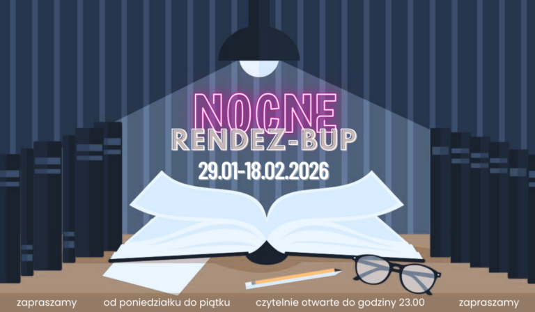 Ilustracja otwartej książki na biurku z okularami, długopisem i papierem. W tle półki z książkami i lampka biurkowa. Tekst mówi: Nocne Rendez-Bup 29.01-18.02.2026.