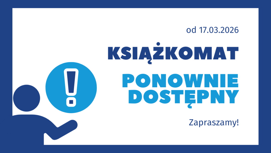 Niebiesko-biały napis w języku polskim informuje, że książkomat będzie ponownie dostępny od 17.03.2026. W niebieskim kółku znajduje się wykrzyknik i stylizowana ikona osoby.