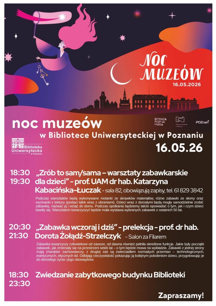 Plakat Nocy Muzeów w Bibliotece Uniwersyteckiej w Poznaniu, przedstawiający szczegóły wydarzenia, godziny i prelegentów 16 maja 2026 r., z kapryśną nocną sceną i kobietą sięgającą gwiazd.
