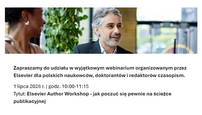 Uśmiechnięty mężczyzna z siwymi włosami i brodą ma na sobie garnitur i siedzi w pomieszczeniu. Pod zdjęciem znajduje się zaproszenie na webinarium Elsevier dla polskich naukowców, doktorantów i redaktorów czasopism w dniu 1 lipca 2026 roku.