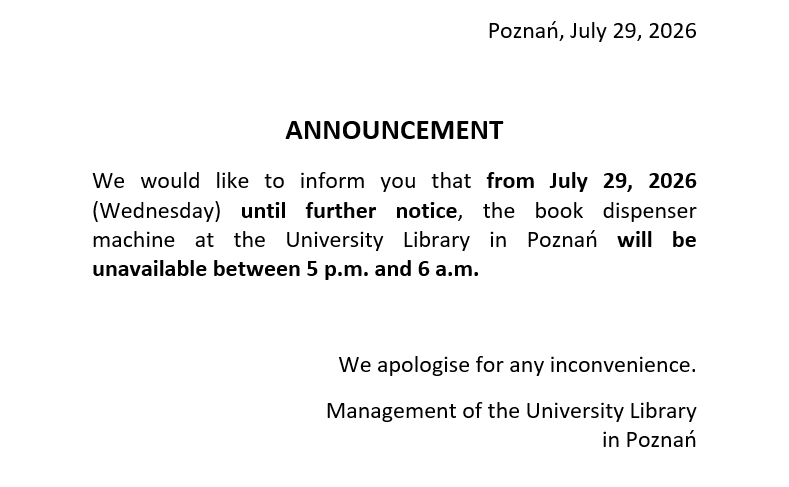 Announcement from the University Library in Poznań about the book dispenser being unavailable from 5 p.m. to 6 a.m. starting July 29, 2026, until further notice. Apology for inconvenience included.