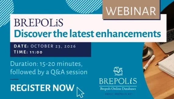 Zaproszenie na webinarium: Brepols – Poznaj najnowsze ulepszenia, 23 października 2026 r., godz. 11:00. Czas trwania: 15–20 min plus sesja pytań i odpowiedzi. Zarejestruj się już teraz. Logo internetowych baz danych Brepols, laptop, telefon i notatnik na biurku.